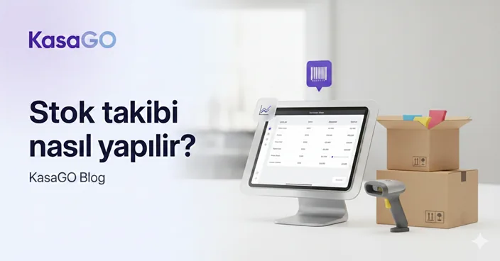 Stok takibi nasıl yapılır rehber kapak görseli: tablet kasa, depo kutuları ve barkod okuyucu (temsilî görsel)